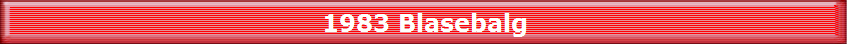 1983 Blasebalg