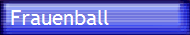 Frauenball