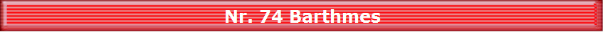 Nr. 74 Barthmes