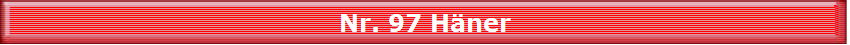 Nr. 97 H�ner